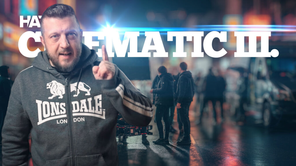 Így lesz CINEMATIKUS lesz a videód!