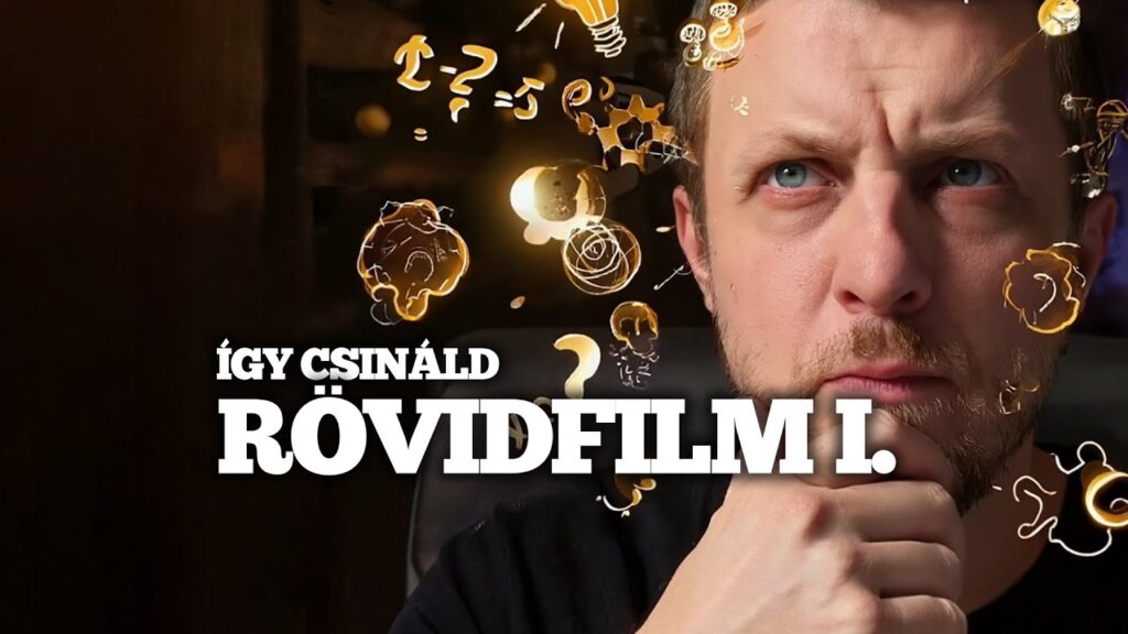 Így legyen TÖKÉLETES a filmötleted!