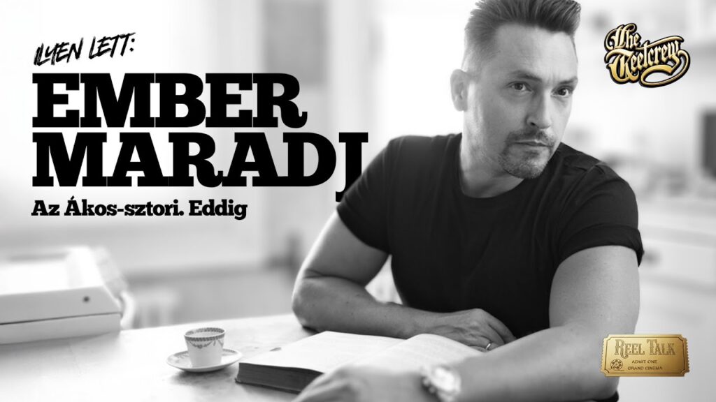 Pocsék, vagy zseni? – Ember maradj, az új Ákos film
